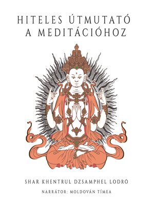 cover image of Hiteles útmutató a meditációhoz